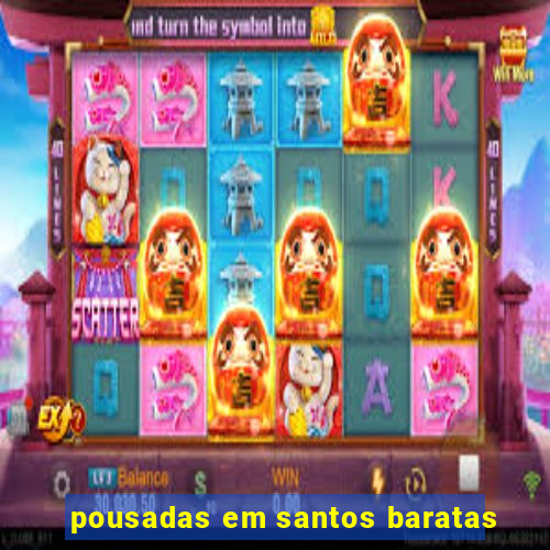 pousadas em santos baratas